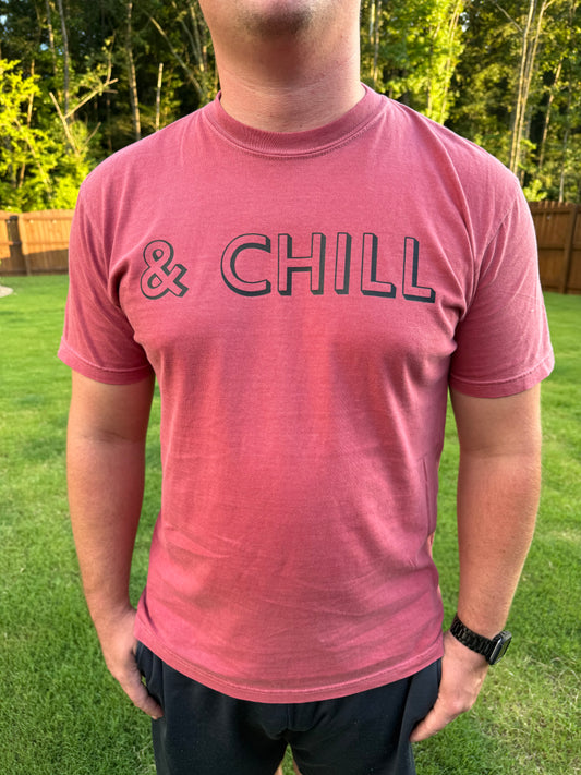 & Chill
