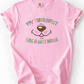 My therapist dog tee